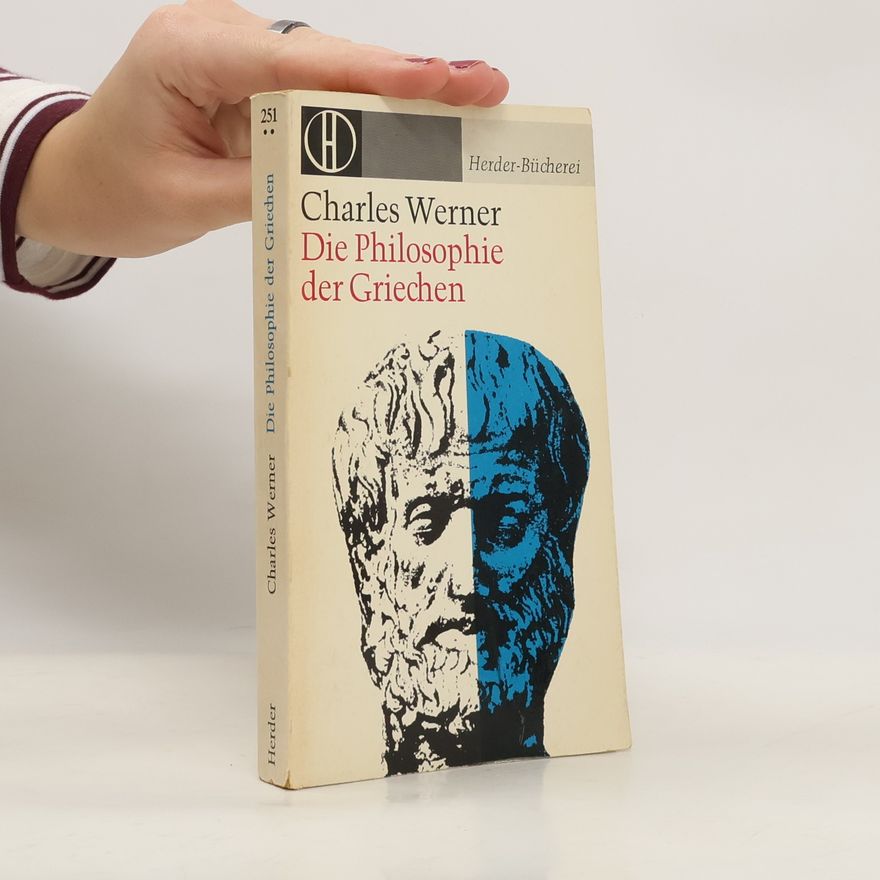 Charles Werner Die Philosophie der Griechen