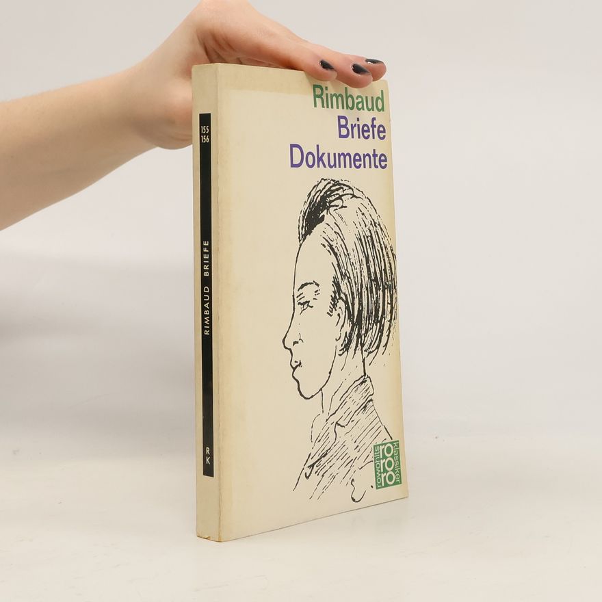 Arthur Rimbaud Briefe. Dokumente