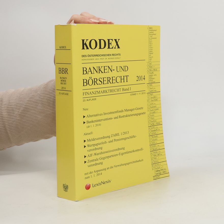 Werner Doralt Banken- und Börserecht - 23. Auflage, Stand 1. 11. 2013, 2014
