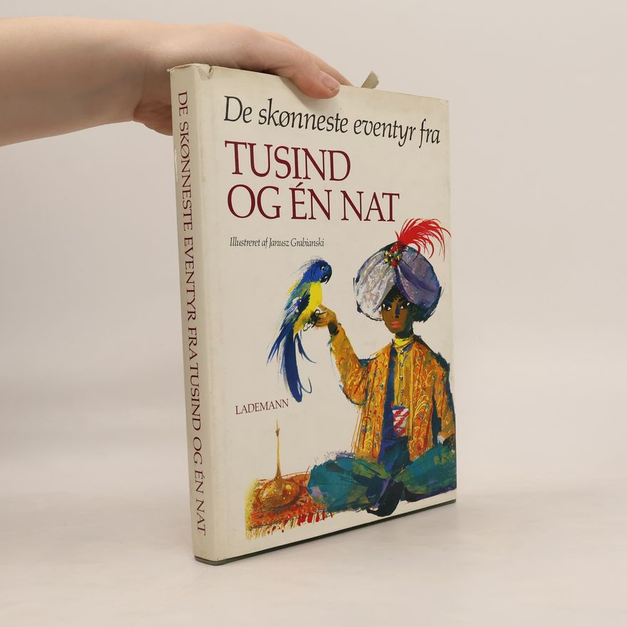 Various authors De skønneste eventyr fra Tusind og én nat