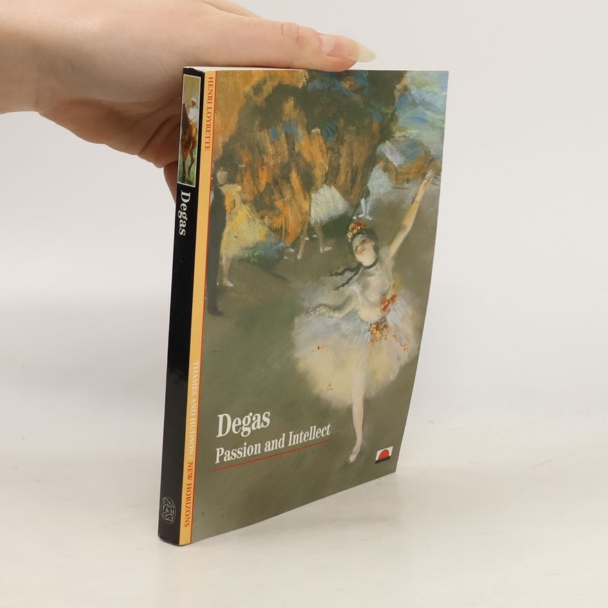 Henri Loyrette New Horizons: Degas