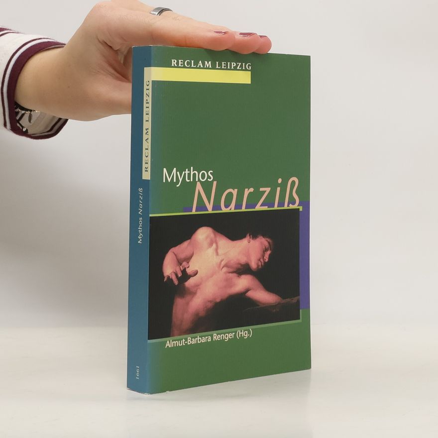 Almut-Barbara Renger Mythos Narziß
