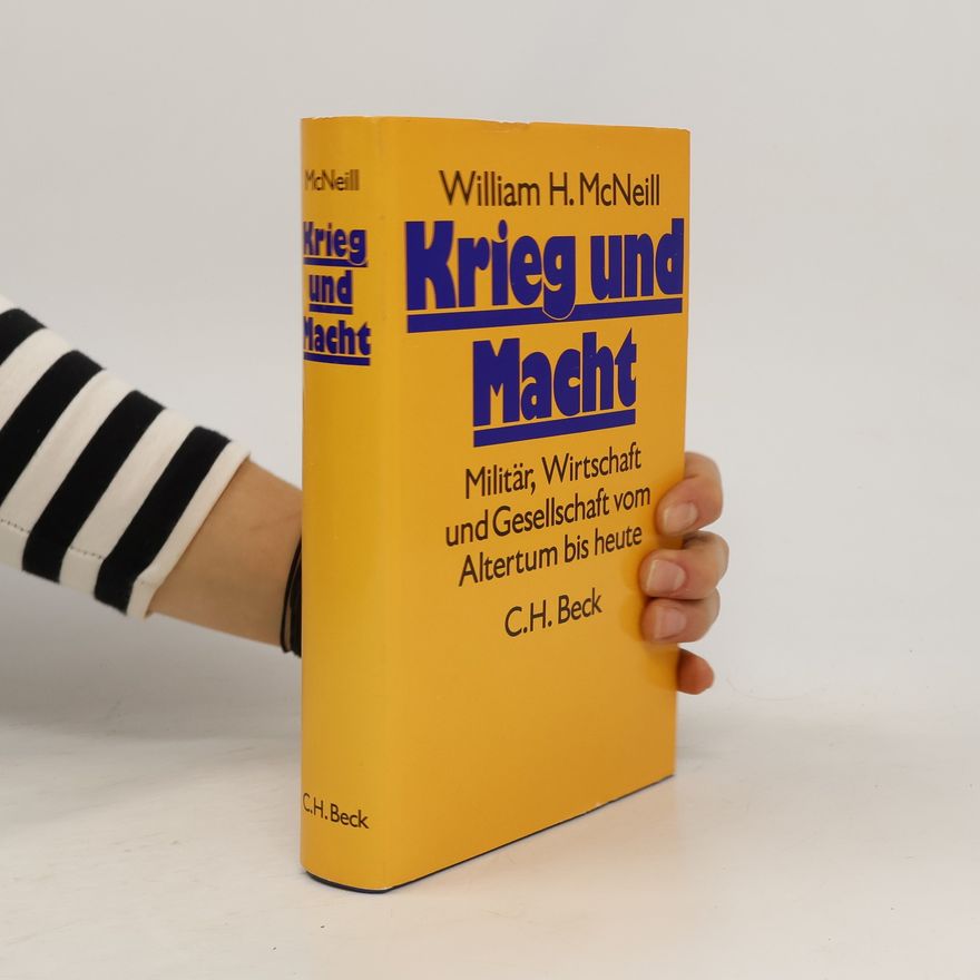 W. H. McNeill Krieg und Macht
