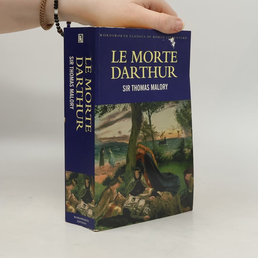 Thomas Malory Le Morte Darthur