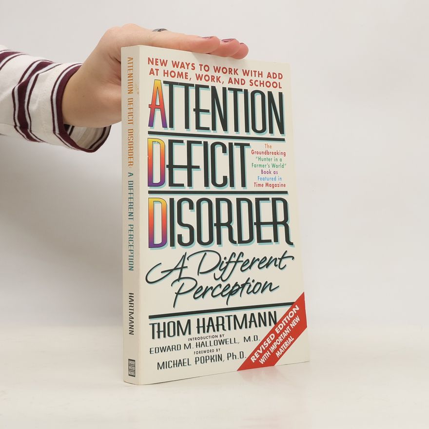 Thomas Hartmann Attention Deficit Disorder
