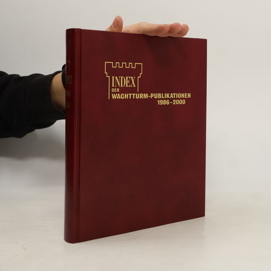 Various authors Index. Der Wachturm-Publikationen 1986-2000