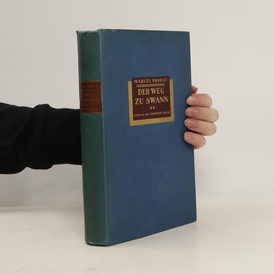 Marcel Proust Der Weg zu Swann