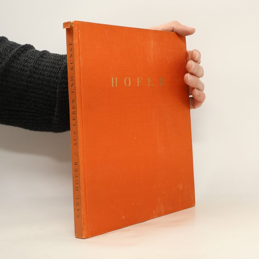 Autorenkollektiv Karl Hofer: Aus Leben und Kunst