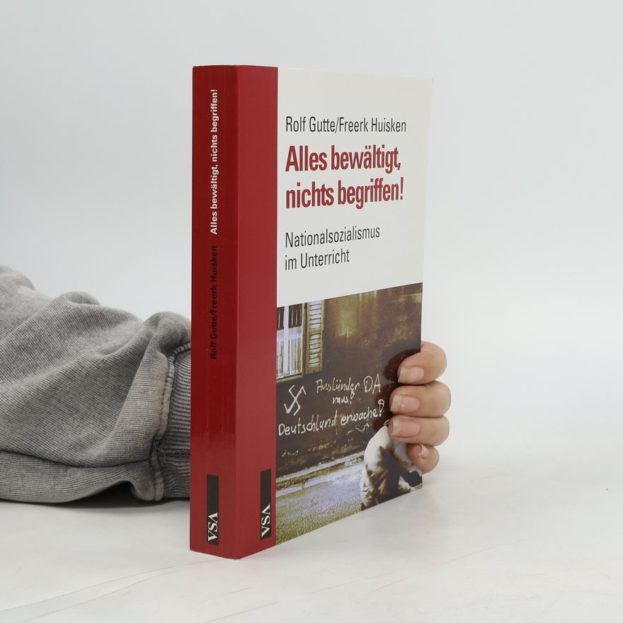 Rolf Gutte Alles bewältigt, nichts begriffen!