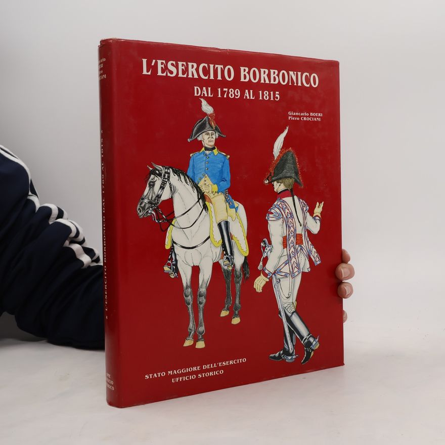 Giancarlo Boeri L'esercito Borbonico