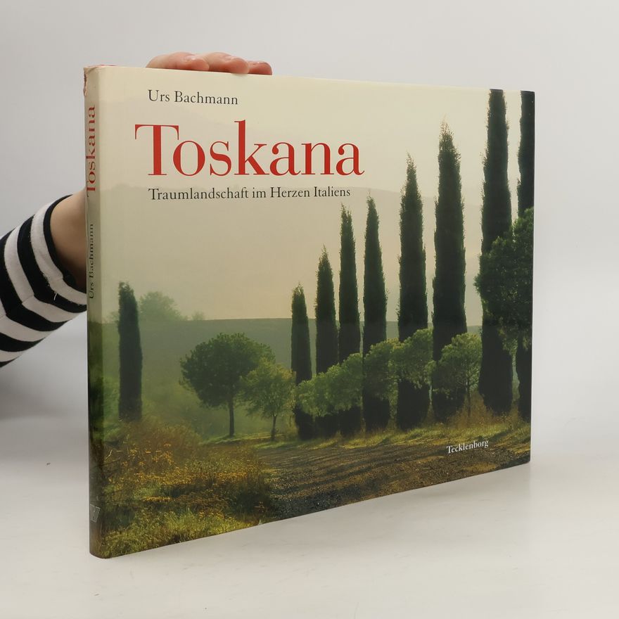Urs Bachmann Toskana
