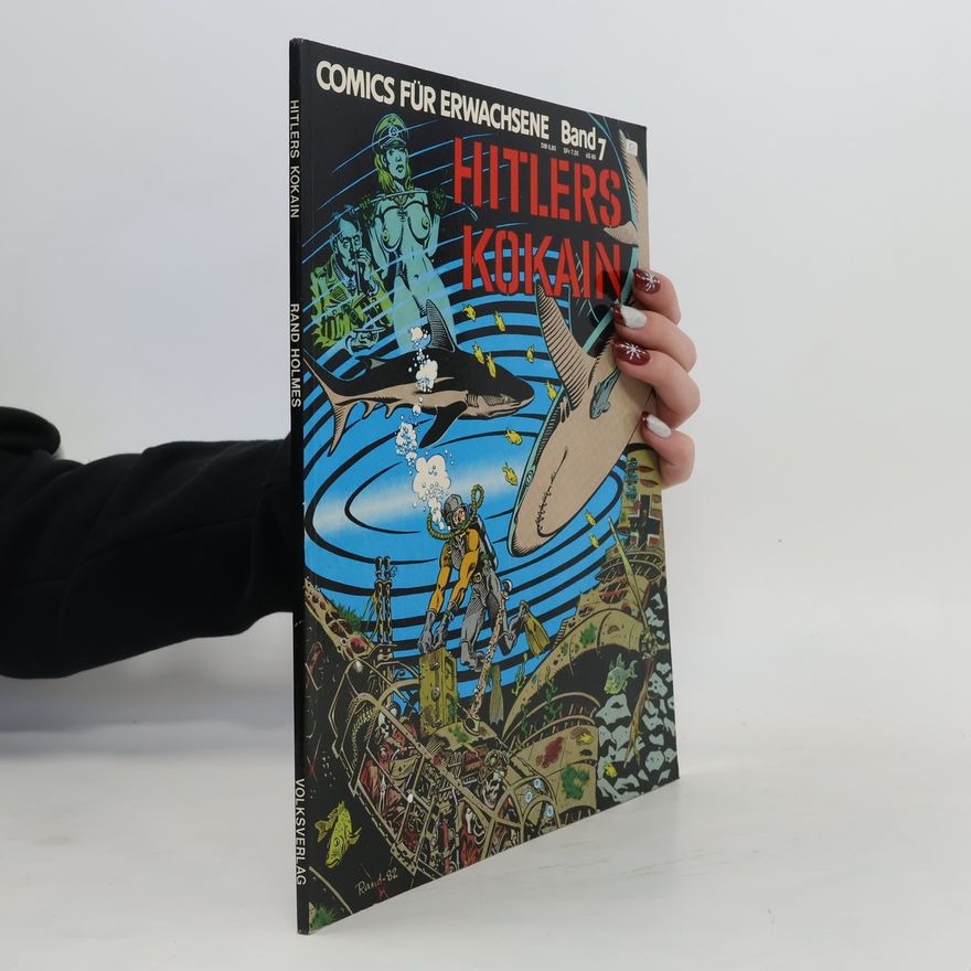 Rand Holmes Hitlers Kokain