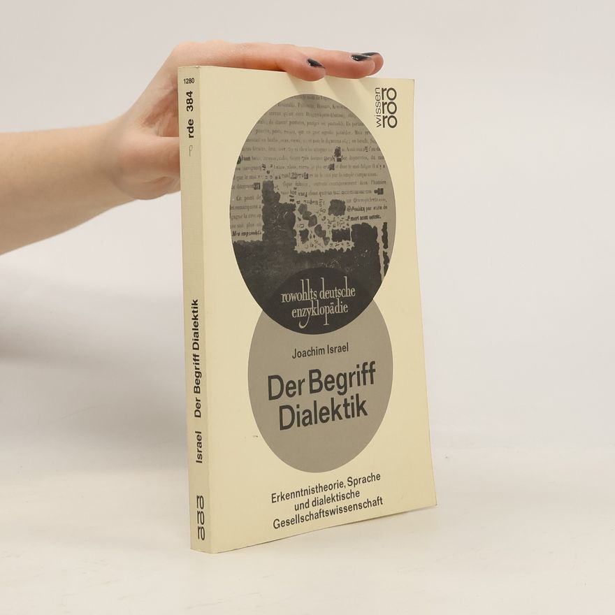 Joachim Israel Der Begriff Dialektik