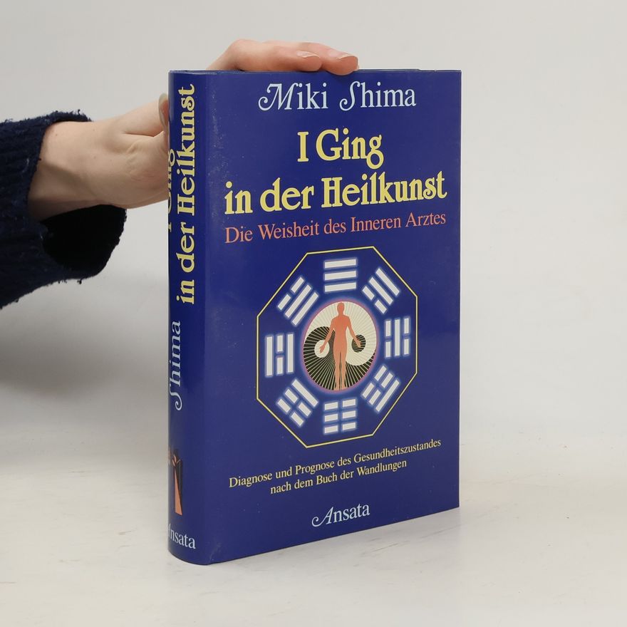 Miki Shima I-ging in der Heilkunst