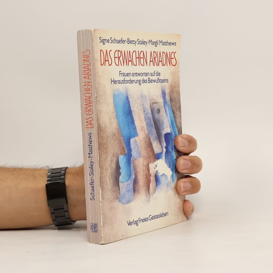 Signe Schaefer Das Erwachen Ariadnes