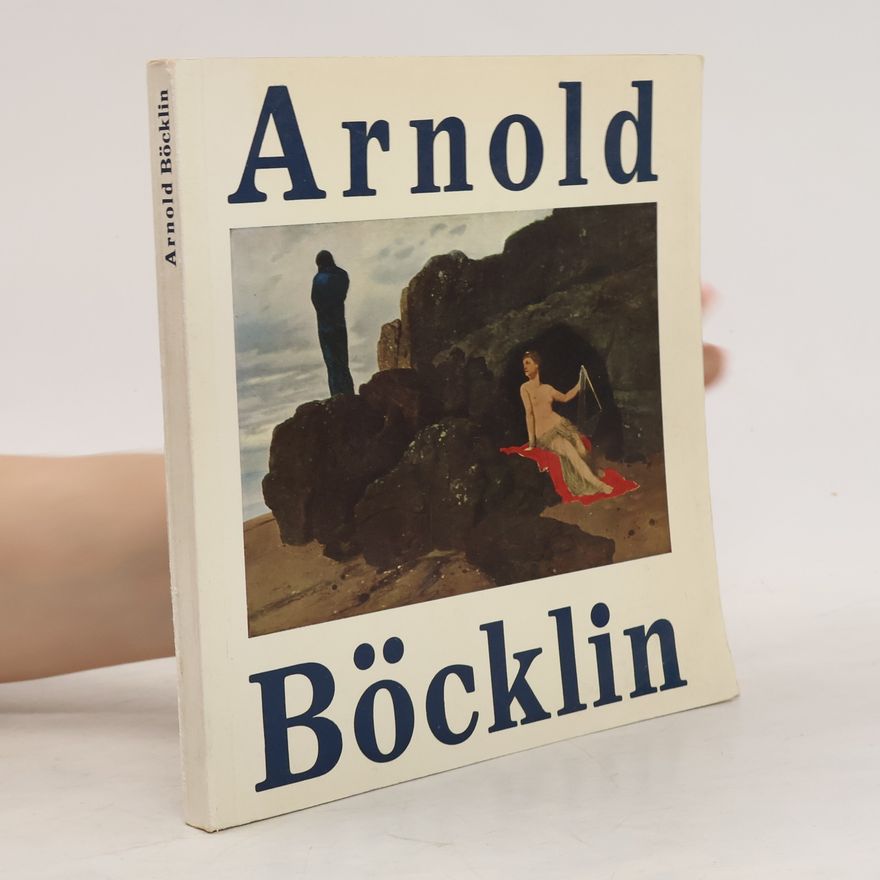 Arnold Böcklin Arnold Böcklin