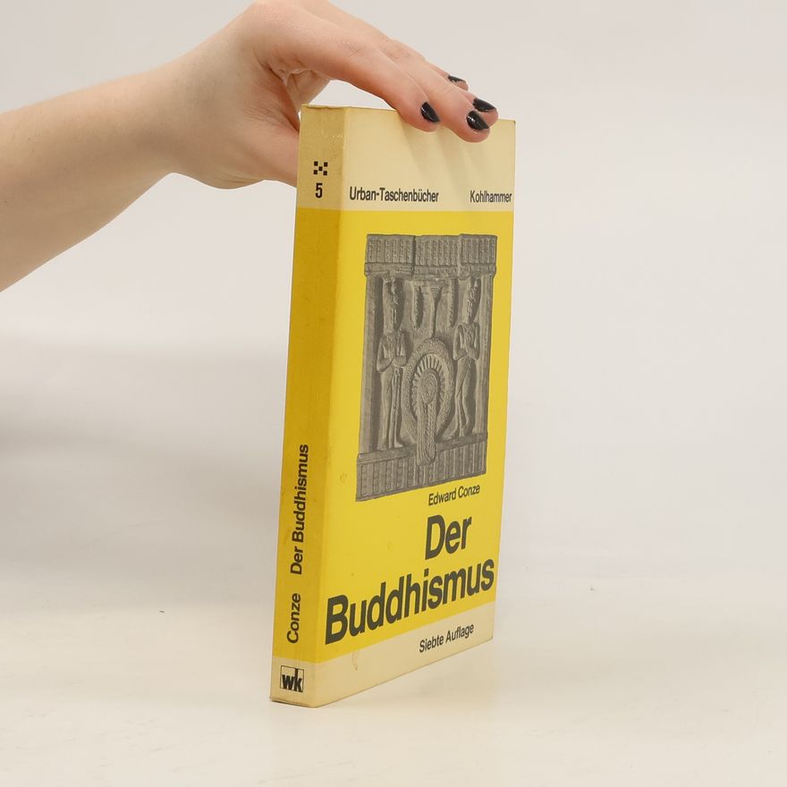 Edward Conze Der Buddhismus 5.