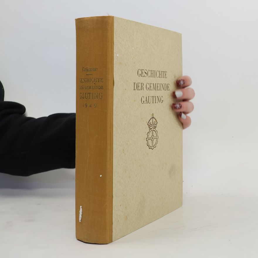 Wolfgang Krämer Geschichte der Gemeinde Gauting 1949