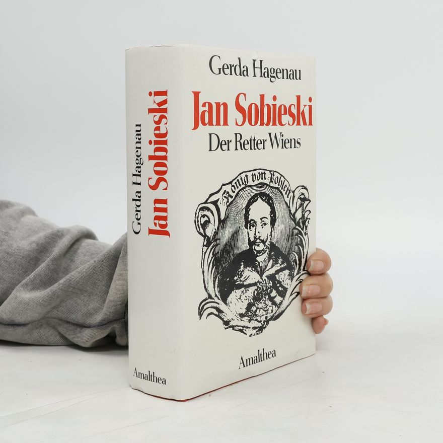 Gerda Hagenau Jan Sobieski