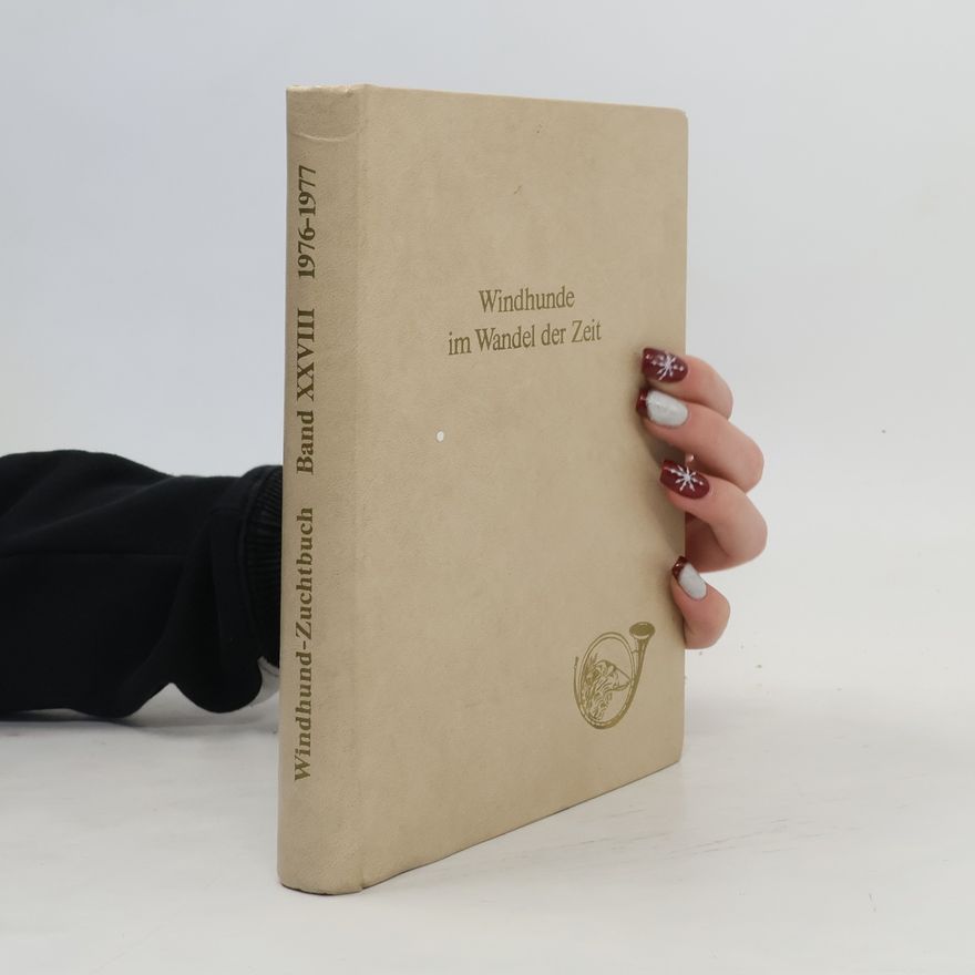 Collectif d'auteurs Windhunde im Wandel der Zeit XXVIII