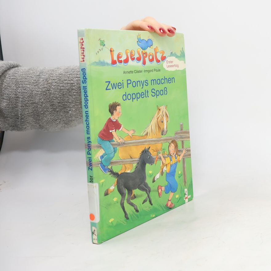 Annette Cöster Zwei Ponys machen doppelt Spaß