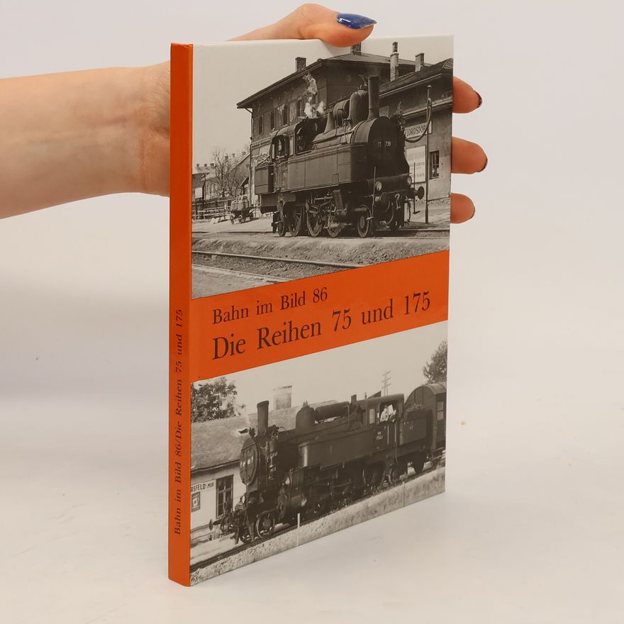 Peter Wegenstein Bahn im Bild 86/Die Reihen 75 und 175
