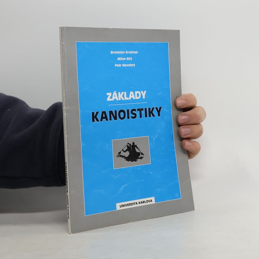 Bronislav Kračmar Základy kanoistiky