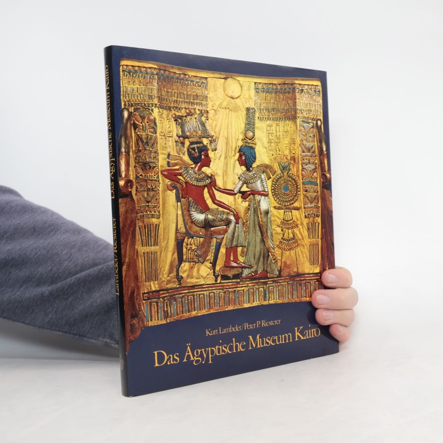 Autorenkollektiv Das Ägyptische Museum Kairo: Egyptian Museum Cairo. Musée egyptien Le Caire.