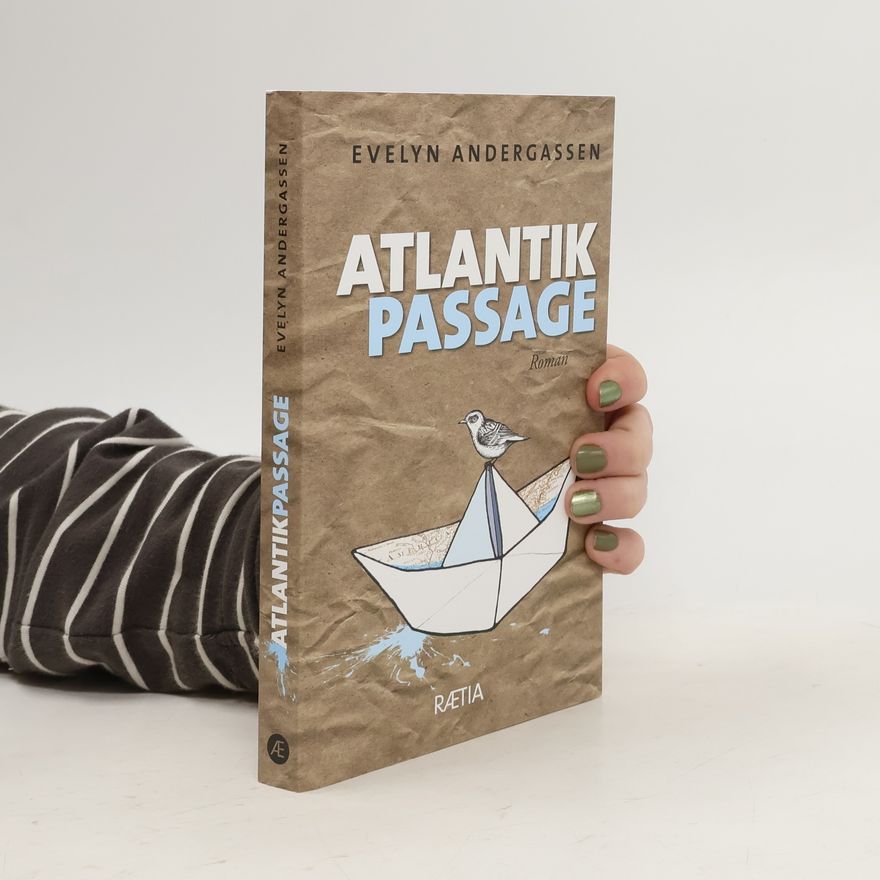 Evelyn Andergassen Atlantikpassage