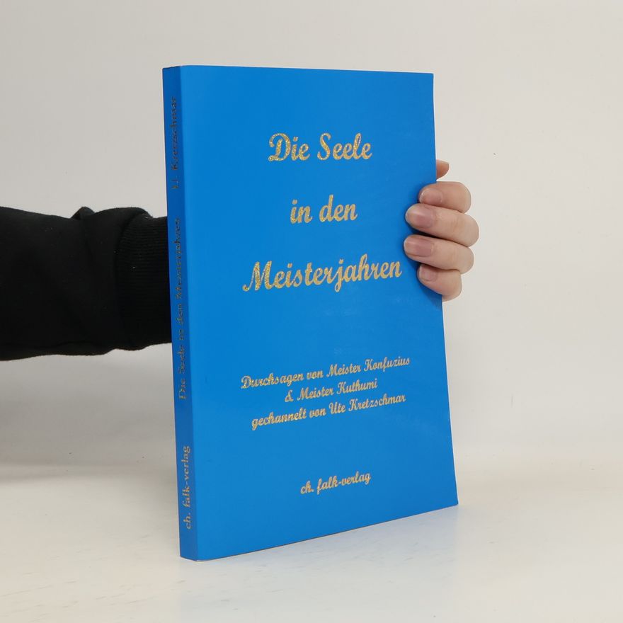Ute Kretzschmar Die Seele in den Meisterjahren