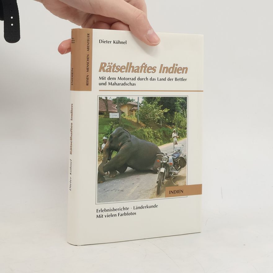 Dieter Kühnel Rätselhaftes Indien