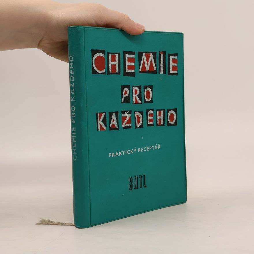 Kolektiv autorů Chemie pro každého