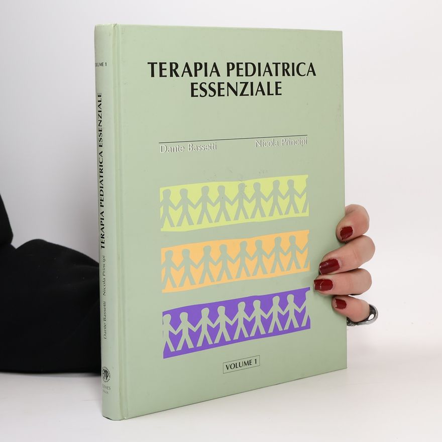 Dante Bassetti Terapia pediatrica essenziale. Volume 1