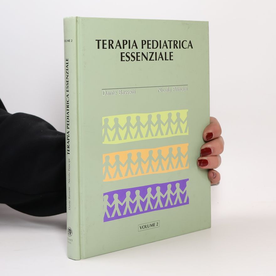 Dante Bassetti Terapia pediatrica essenziale. Volume 2
