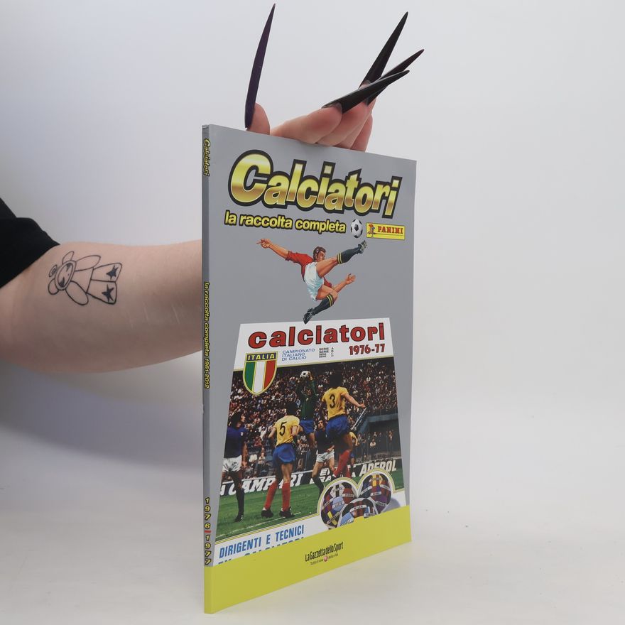 Autores varios Calciatori. La raccolta completa 1976-1977