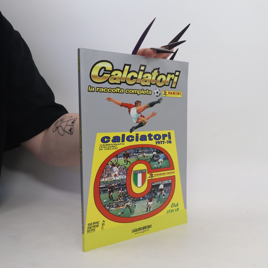 Autores varios Calciatori. La raccolta completa 1977-1978