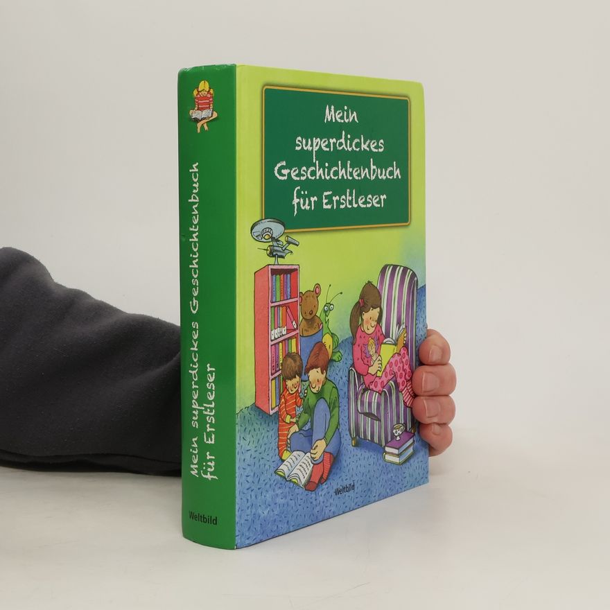Autorenkollektiv Mein superdickes Geschichtenbuch für Erstleser