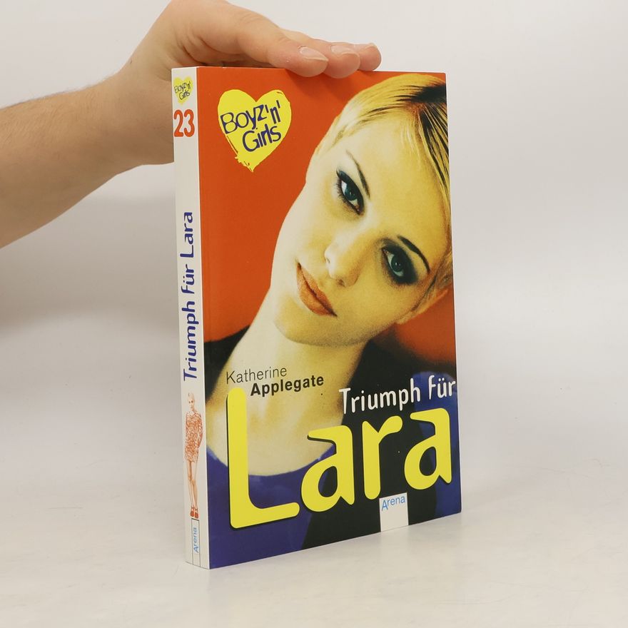 Katherine Applegate Triumph für Lara. Mit Love-Message-Karte zum Ausschneiden und Verschicken