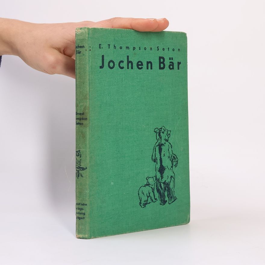 Ernest Thompson Seton Jochen Bär