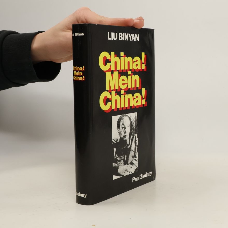 Binyan Liu China! Mein China!