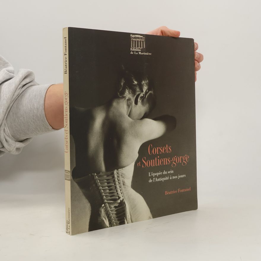 Béatrice Fontanel Corsets et soutiens-gorge