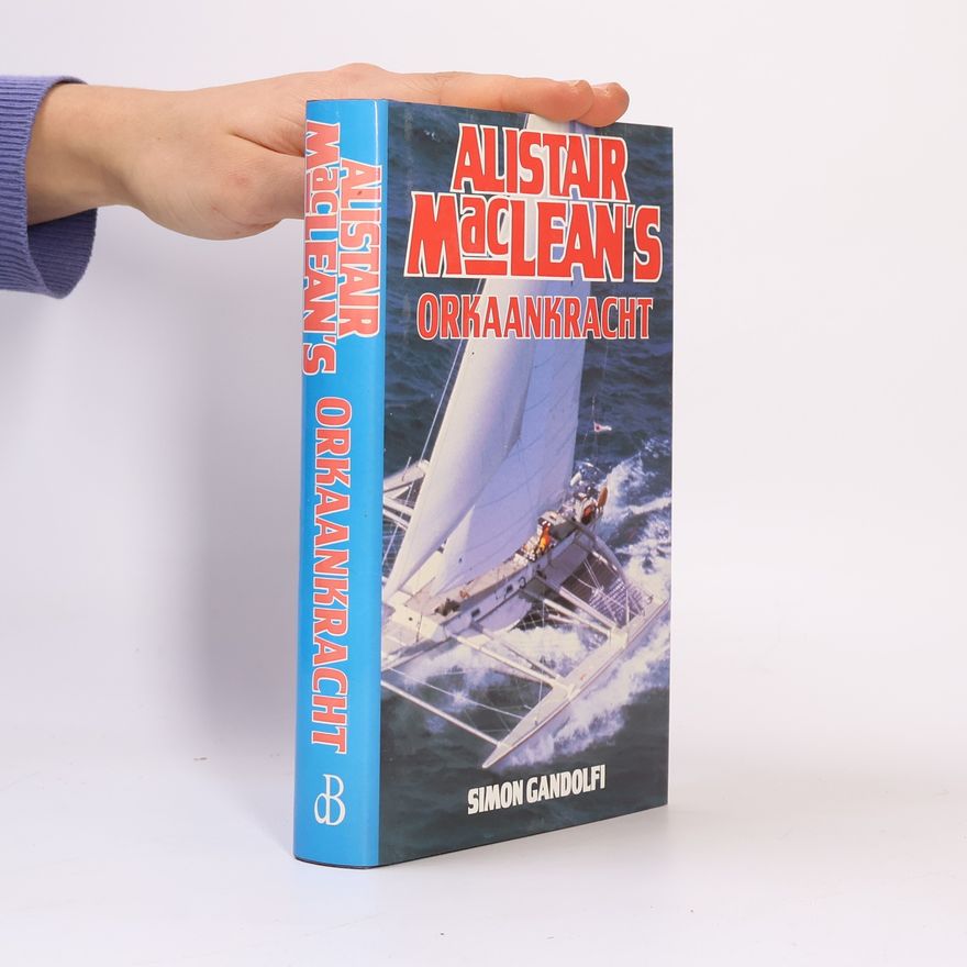 Simon Gandolfi Alistair MacLean's Orkaankracht