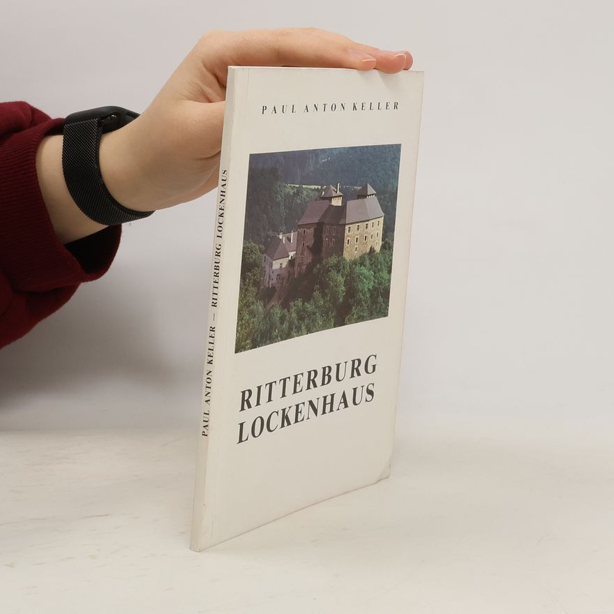 Paul Anton Keller Ritterburg Lockenhaus