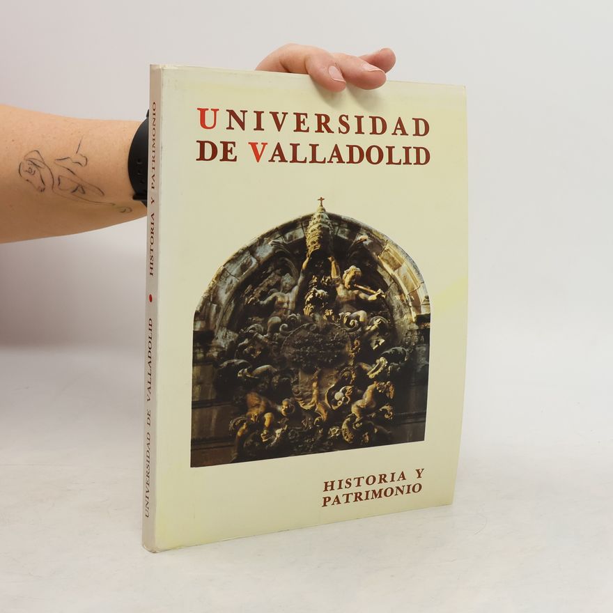 Autorenkollektiv Universidad de Valladolid: Historia y Patrimonio