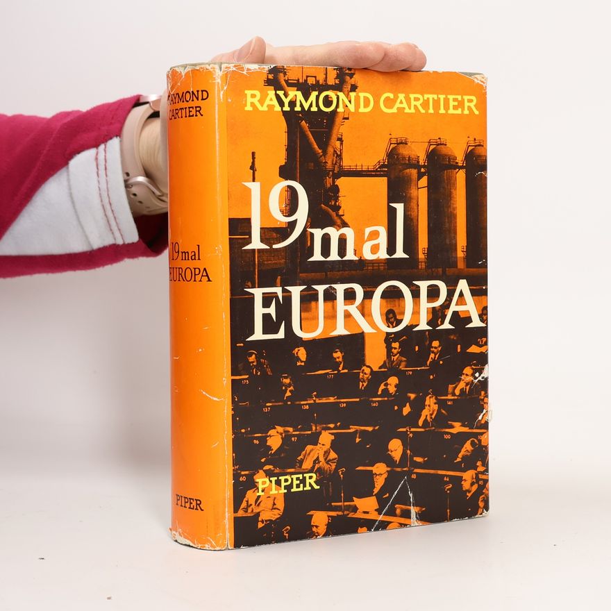 Raymond Cartier 19 mal Europa