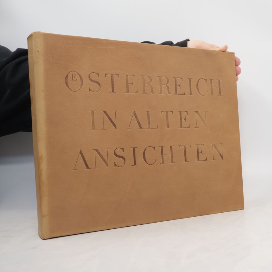 Peter Weninger Österreich in alten Ansichten