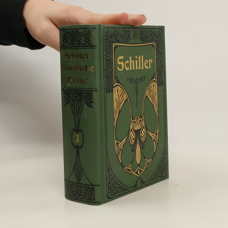 Friedrich Schiller Sämtliche Werke 3