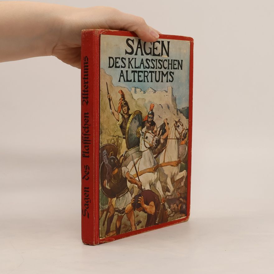 Gustav Schwab Sagen des Klassischen Altertums