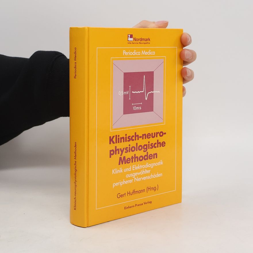 Gert Huffmann Klinisch-neurophysiologische Methoden
