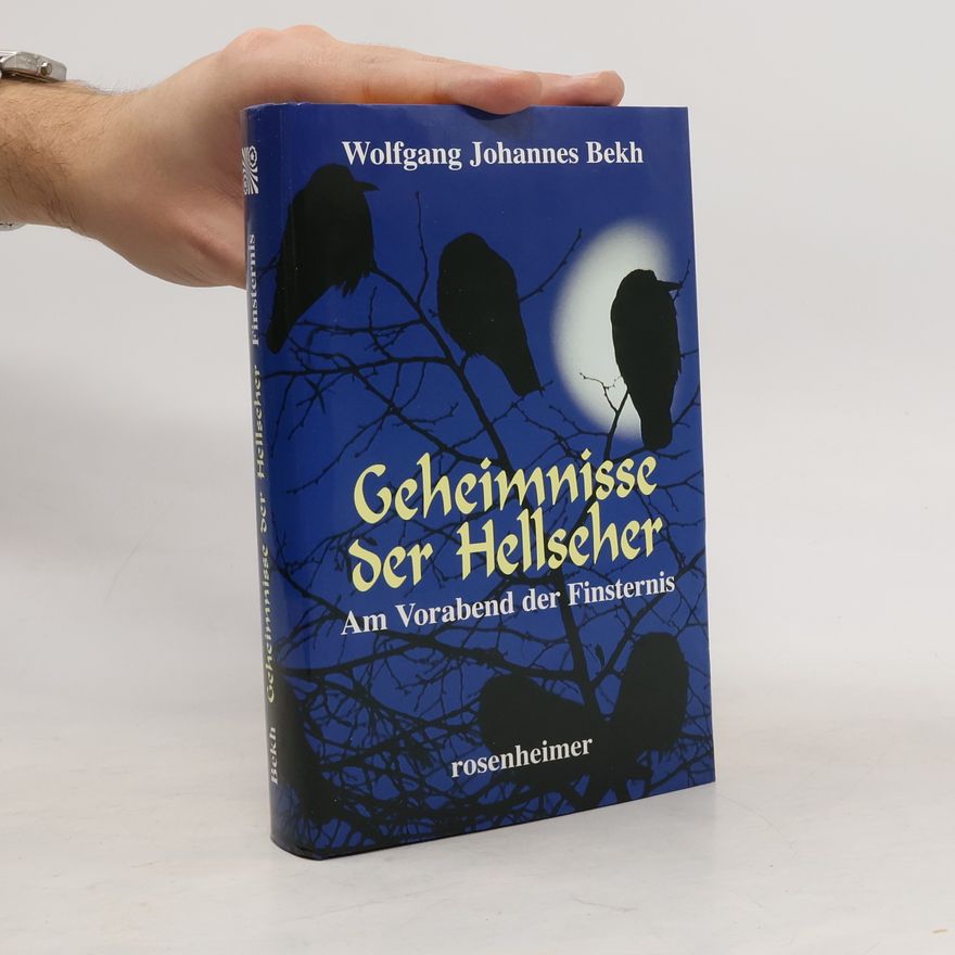 Wolfgang Johannes Bekh Geheimnisse der Hellseher